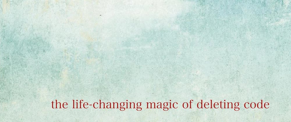 Write Code That's Easy to Delete: The Art of Impermanent Software