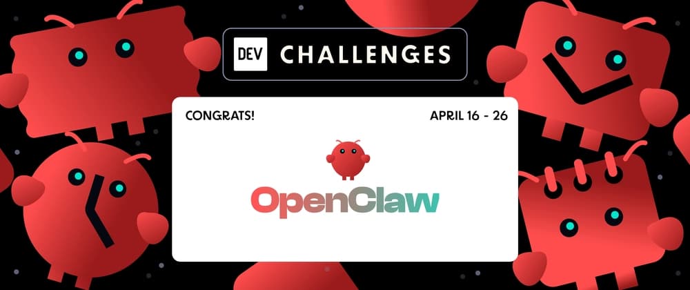 Congrats to the OpenClaw Challenge Winners!