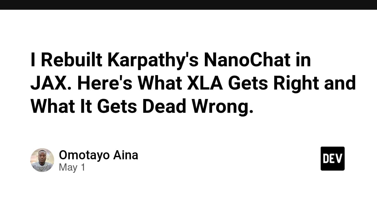 I Rebuilt Karpathy's NanoChat in JAX. Here's What XLA Gets Right and What It Gets Dead Wrong.