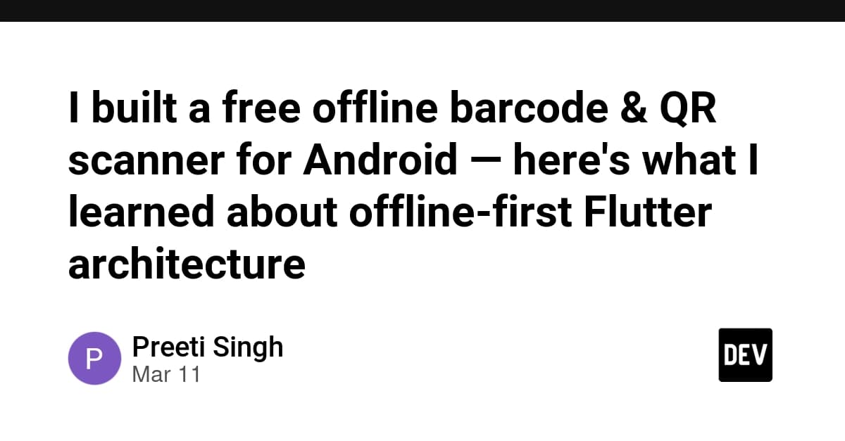 I built a free offline barcode & QR scanner for Android — here's what I learned about offline-first Flutter architecture